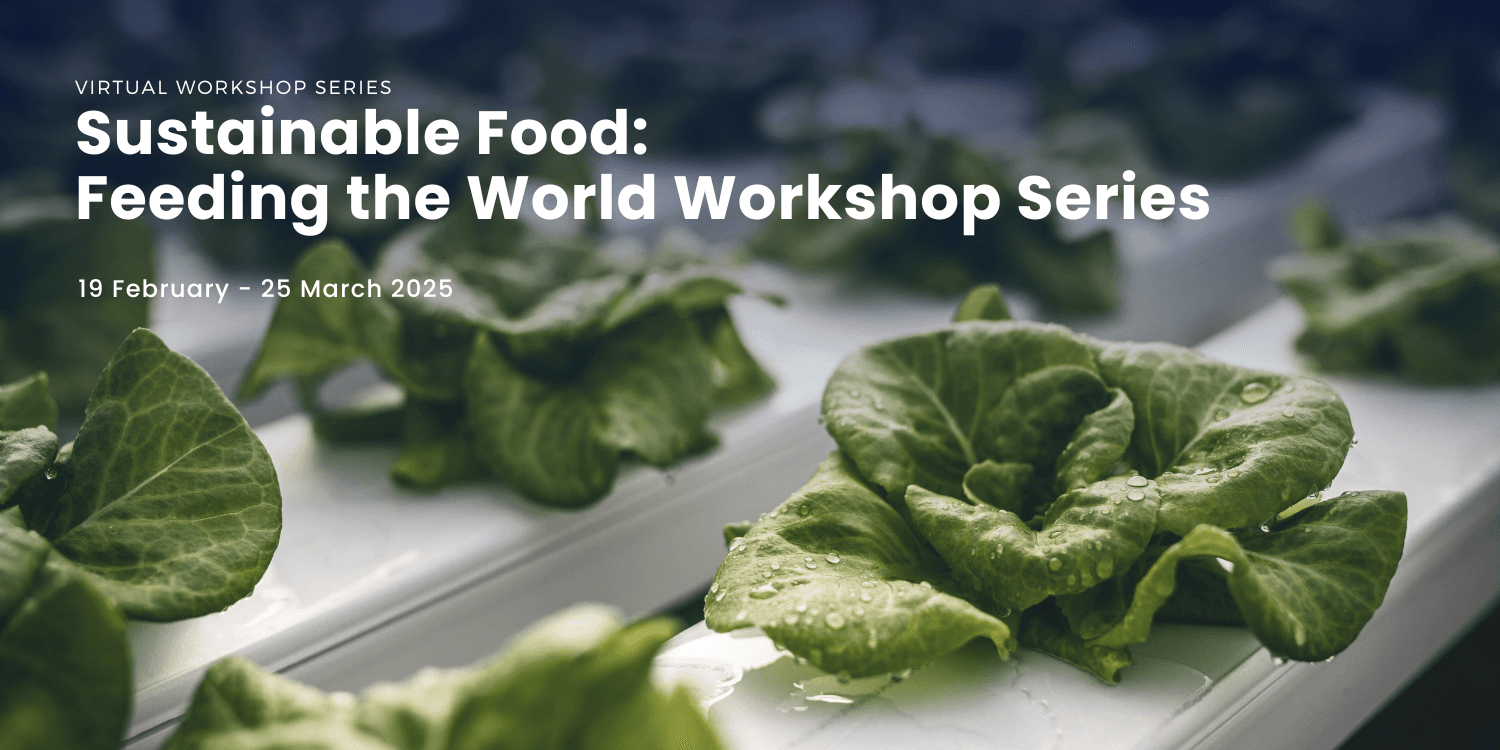 TUM Asia Sustainable Food: Feeding the World Workshop Series 2025